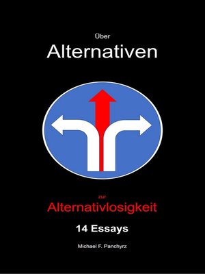 cover image of Über Alternativen zur Alternativlosigkeit